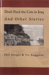 Vic Ruggiero/Phil Nerges "Don't Feed The Cats In Iraq" Book + CD